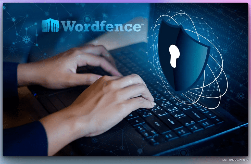 Thủ thuật cài đặt Wordfence để bảo vệ website của bạn