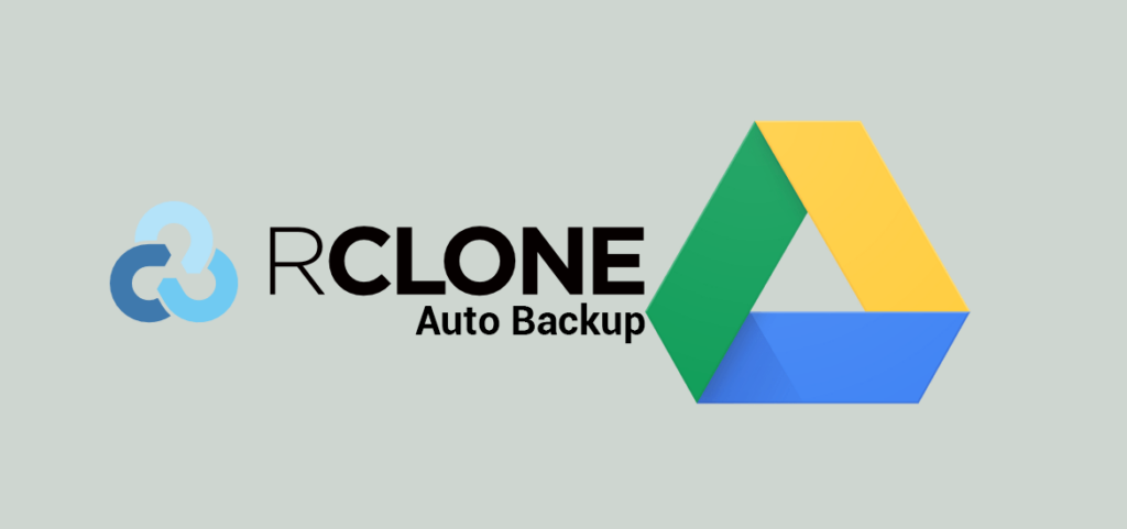Sao lưu website lên Google Drive với  Rclone